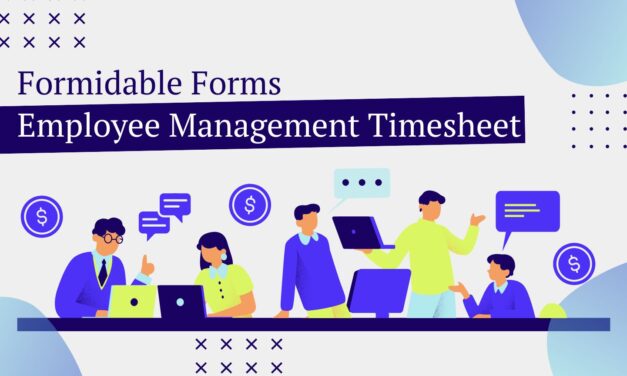 EMPLOYEE MANAGEMENT TIMESHEET SYSTEM IN FORMIDABLE FORMS