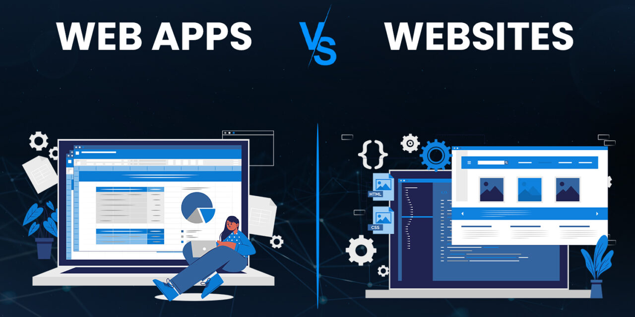 Web Apps vs Websites: What’s the Difference? Does It Matter?