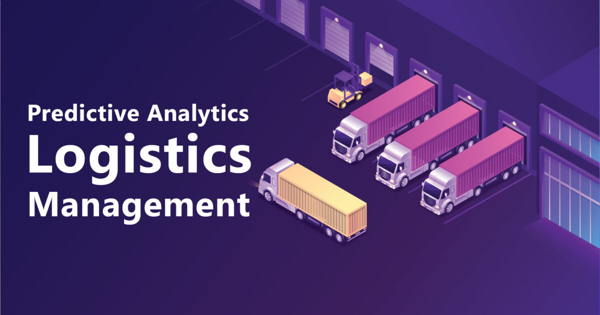 The Benefits Of Predictive Analytics In Logistics Management Desol Int 8529