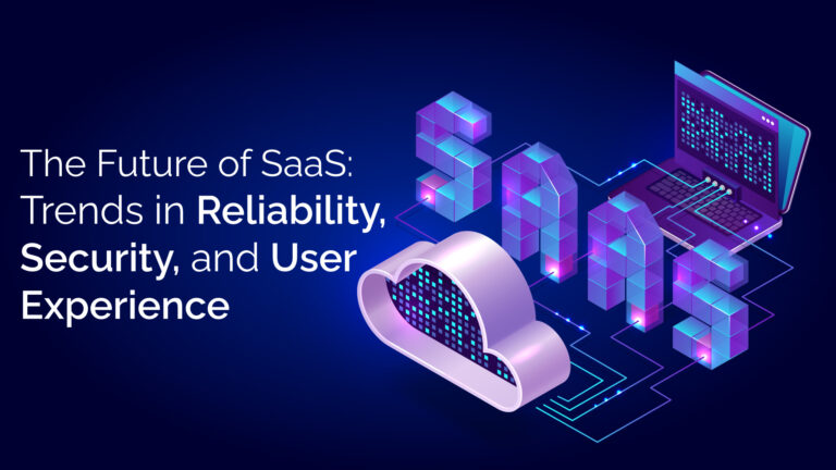 The Future of SaaS Technology: Trends You Need to Know