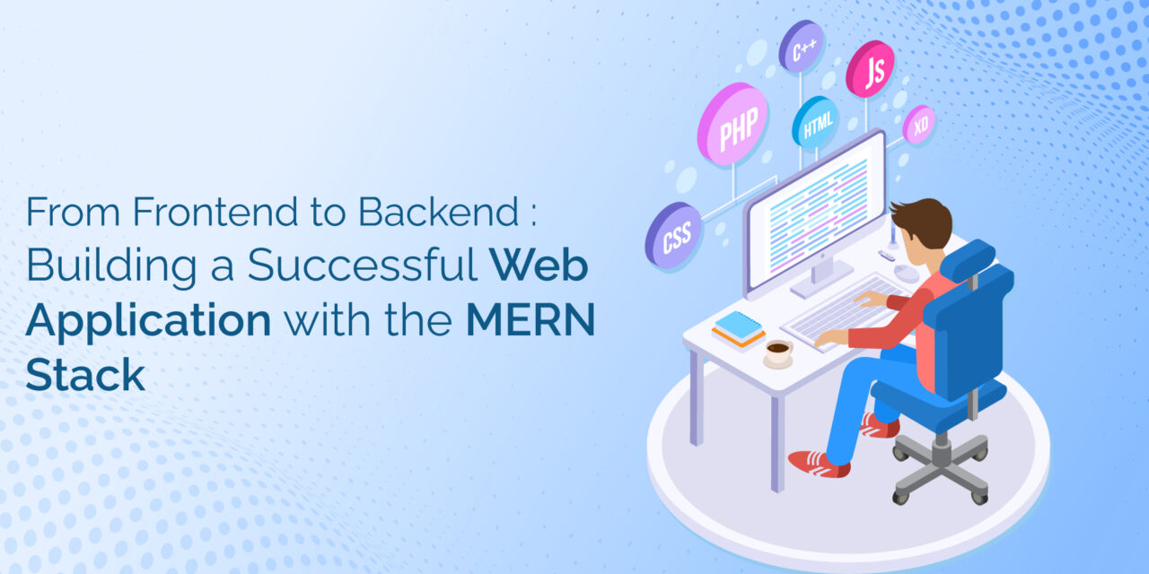 Frontend to Backend: Build a Web App with the MERN Stack
