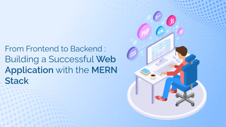 Frontend to Backend: Build a Web App with the MERN Stack