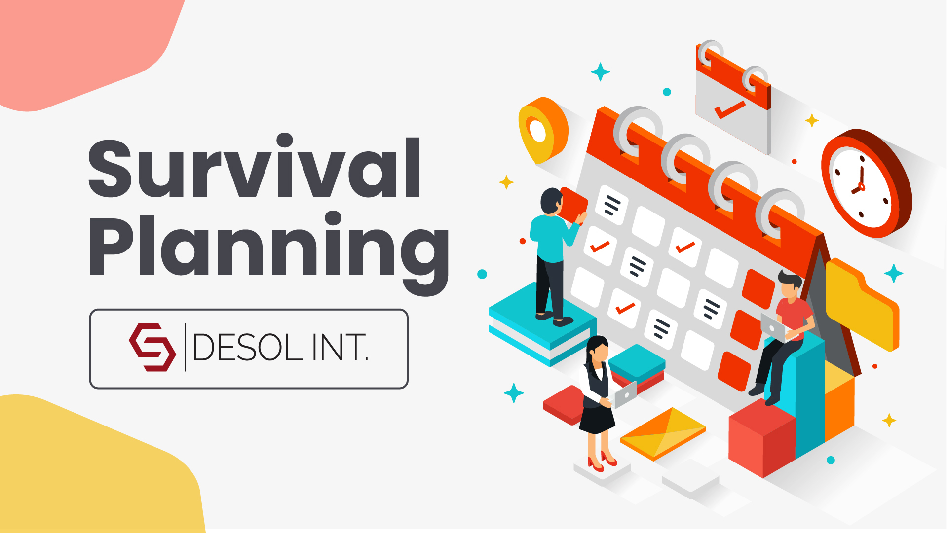Illustration of a large calendar with people planning, titled 'Survival Planning' by Desol Int. Bright colors and icons convey organization and urgency.