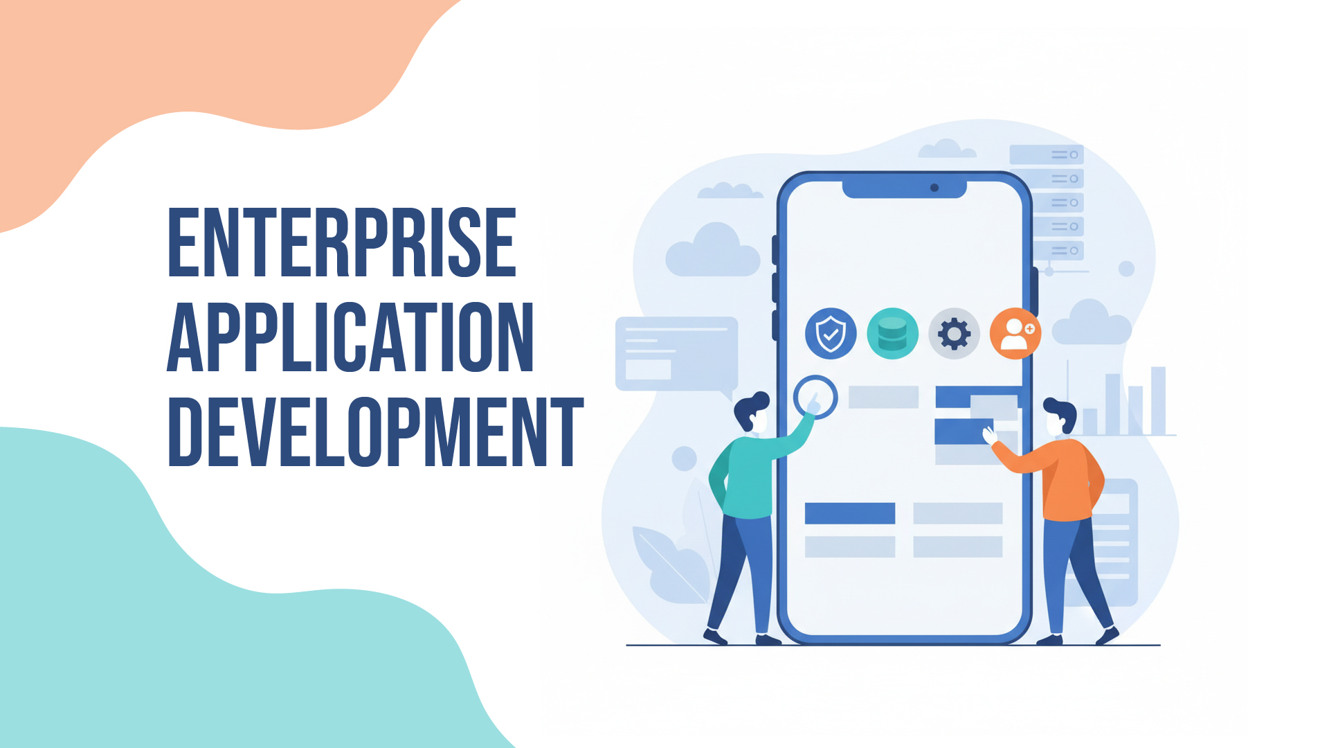 Enterprise Application Development Illustration of two people interacting with a large smartphone screen displaying app icons, with text "Enterprise Application Development" to the left.
