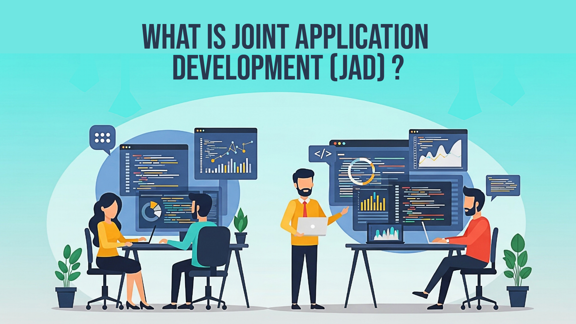 Illustration of three people collaborating on laptops with data charts. Text above asks, "What is Joint Application Development (JAD)?" A tech setting is depicted.