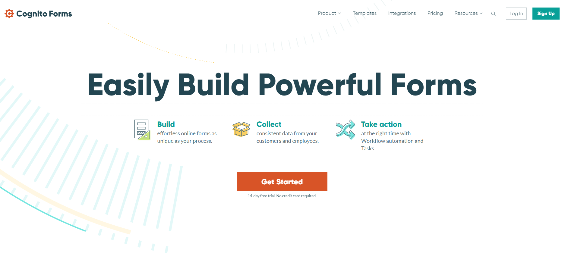 Cognito Forms homepage with bold text: 'Easily Build Powerful Forms.' Icons and text describe features: Build, Collect, Take action. A prominent 'Get Started' button invites users, conveying a professional and inviting tone.