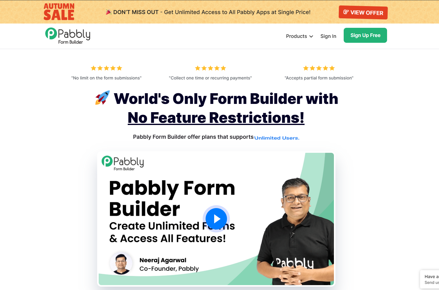 Screen capture of the Pabbly Form Builder website with promotional text highlighting "World's Only Form Builder with No Feature Restrictions!", a video thumbnail featuring a person presenting, and sign-up options
