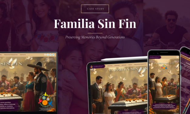 Familia Sin Fin (FSF) – Preserving Memories Beyond Generations